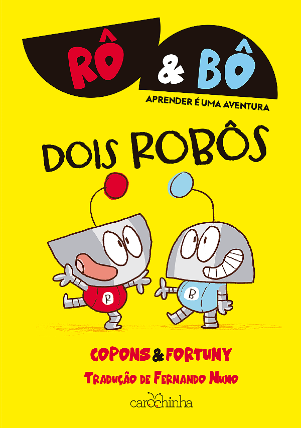 Livro Rô & Bô: Dois Robôs