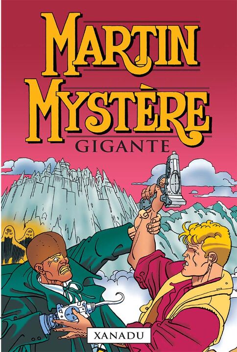 Livro Martin Mystère Ed. Gigante Vol. 1: Xanadu (Volume 0...