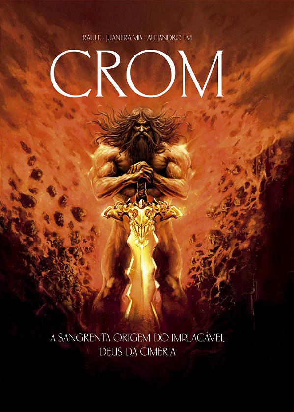 Livro Crom - A Sangrenta Origem Do Implacável Deus Da Cim...