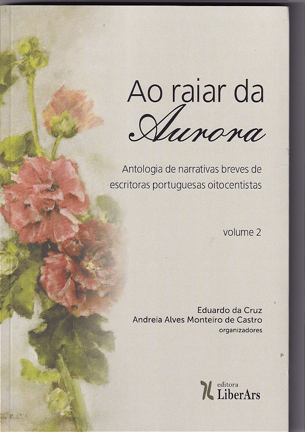 Livro Raiar Da Aurora, Ao - Antologia De Narrativas Breve...
