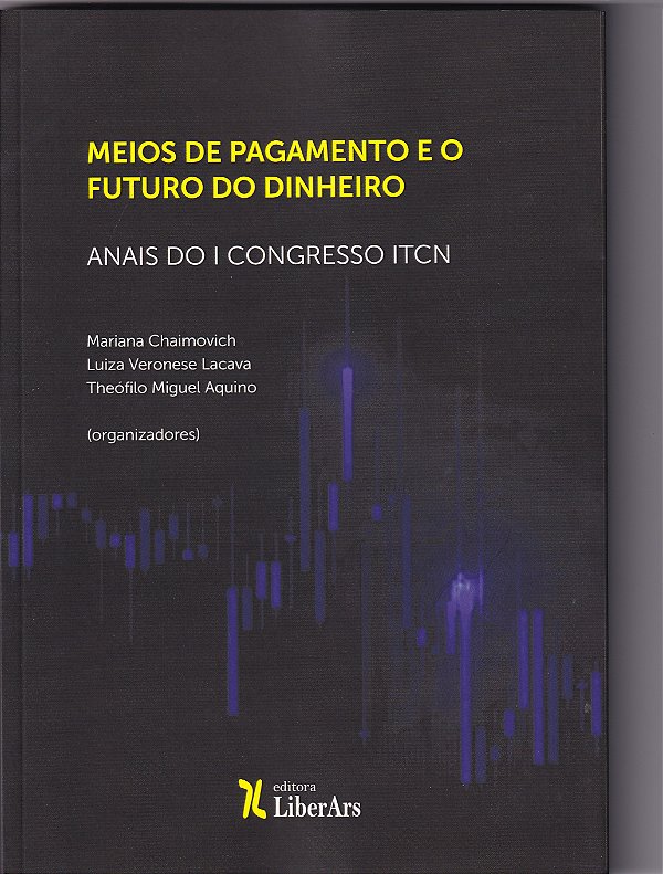 Livro Meios De Pagamento E O Futuro Do Dinheiro: Anais Do...