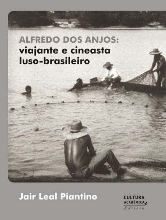 Livro Alfredo dos Anjos: Viajante e cineasta luso-brasile...