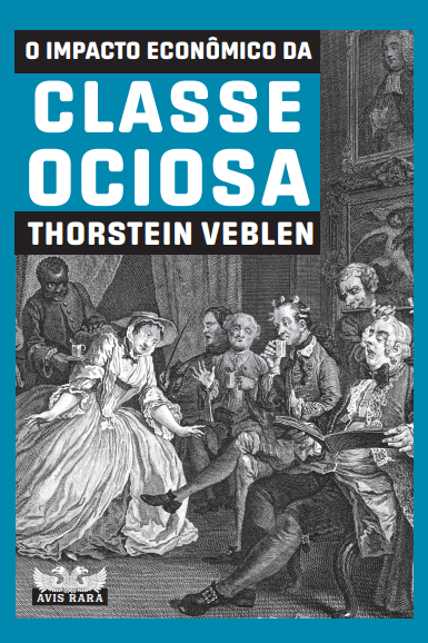 Livro O impacto econômico da classe ociosa