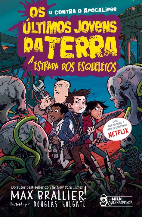 Livro Os últimos jovens da Terra: a estrada dos esqueleto...