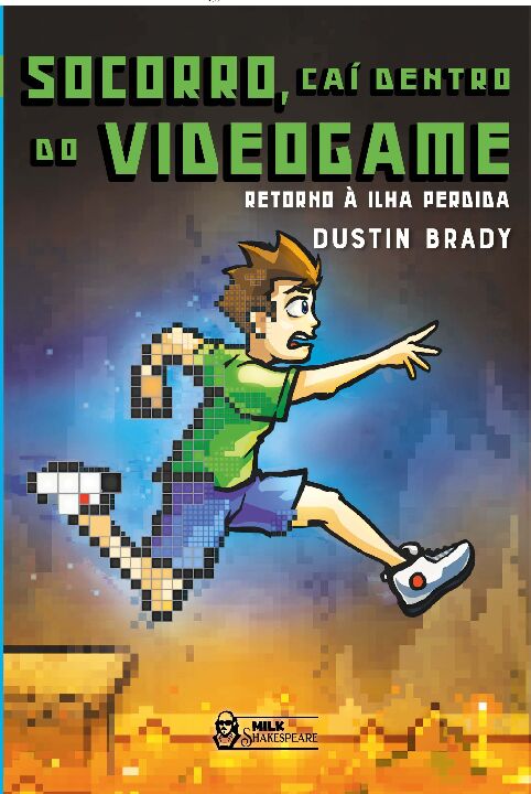 Livro Socorro, caí dentro do videogame: retorno à ilha pe...