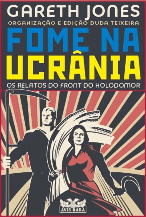 Livro Fome na ucrânia: os relatos do front do holodomor
