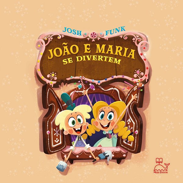 Livro João e Maria se divertem: e se os personagens pudes...