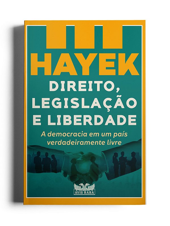 Livro Direito, Legislação E Liberdade - Vol. Iii - A Demo...