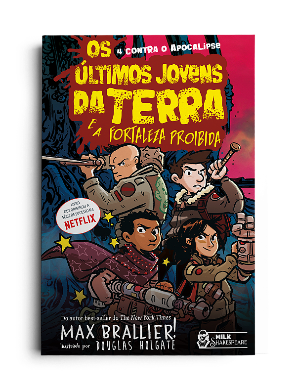 Livro Os Últimos Jovens Da Terra E A Fortaleza Proibida