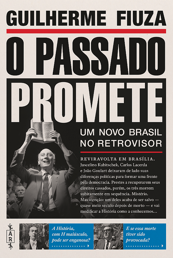 Livro O passado promete: Um novo Brasil no retrovisor