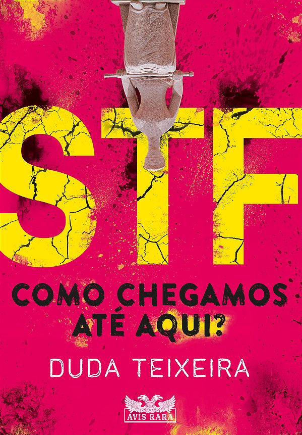 Livro Stf - Como Chegamos Até Aqui?