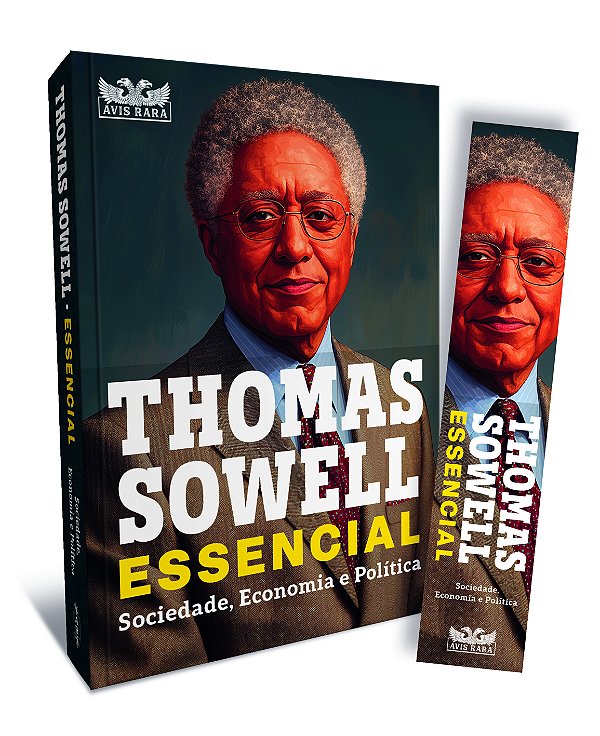 Livro Thomas Sowell Essencial – Vol. 1: Sociedade, Econom...