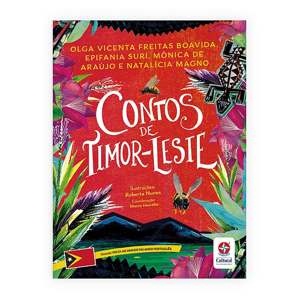 Livro Volta Ao Mundo Falando Português - Contos De Timor-Leste