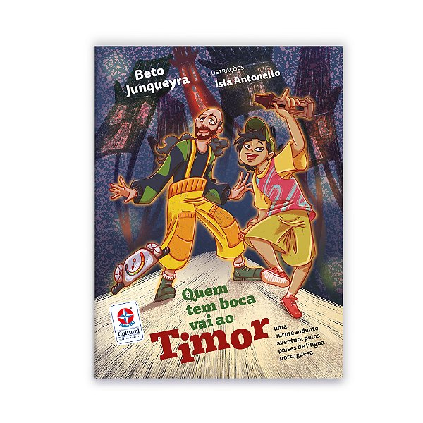 Livro Quem Tem Boca Vai Ao Timor - Uma Surpreendente Aven...