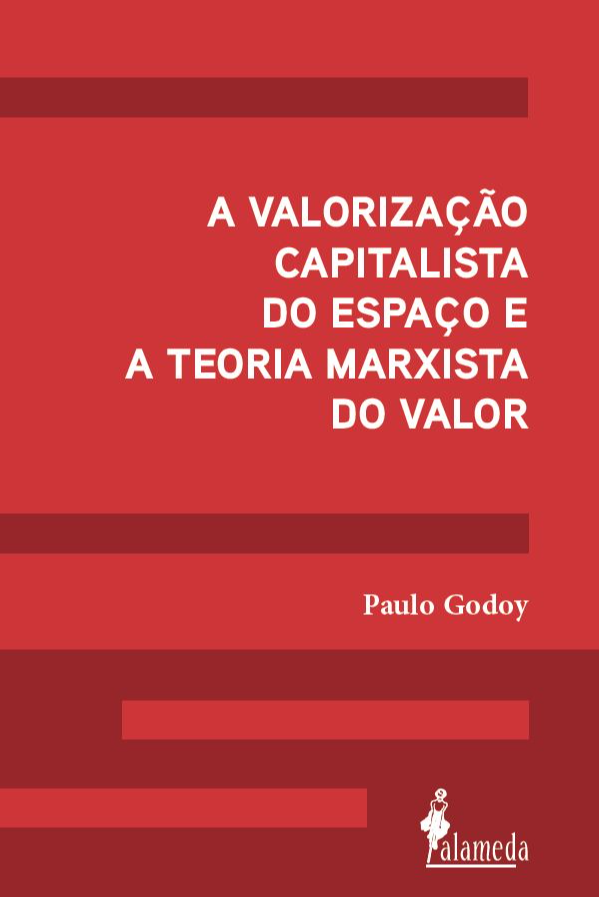 Livro A valorização capitalista do espaço e a teoria marxista d...