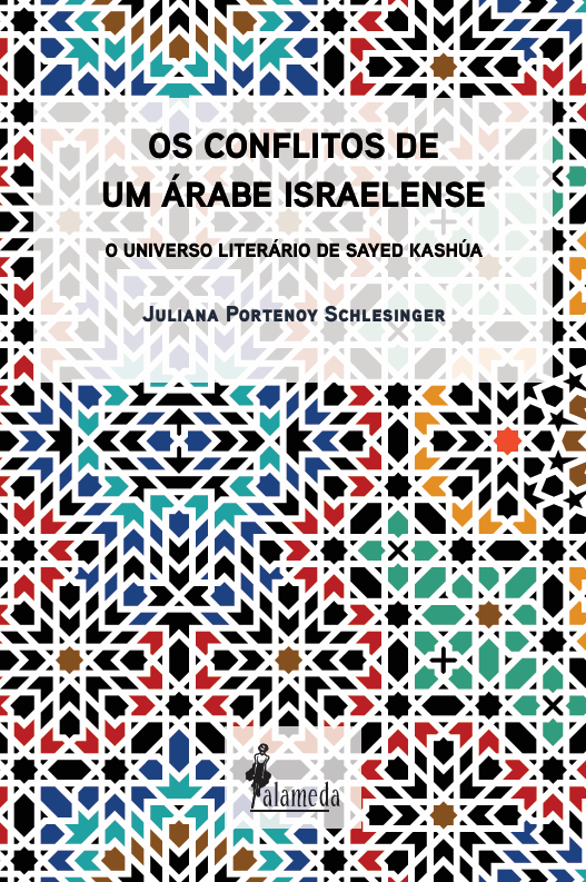 Livro Os Conflitos de um Árabe Israelense: O Universo Literário...