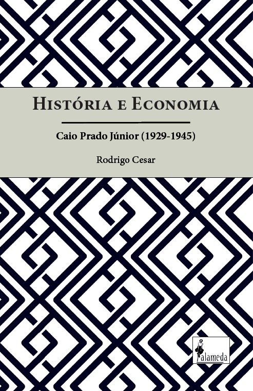 Livro História e economia: Caio Prado Júnior (1929-1945)