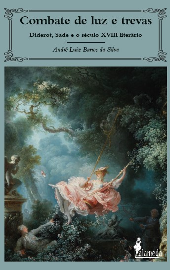Livro Combate de luz e trevas: Diderot, Sade e o século X...