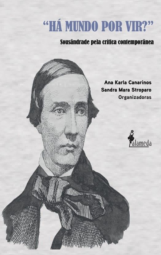 Livro Há mundo por vir: Sousândrade pela crítica contemporânea