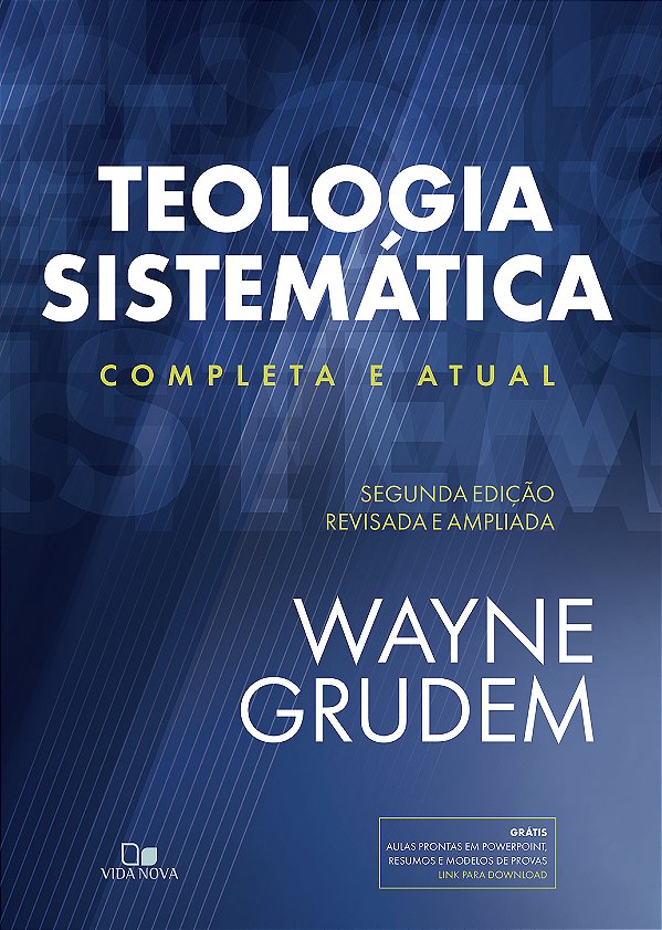 Livro Teologia sistemática (grudem): 2ª ed. revisada e am...