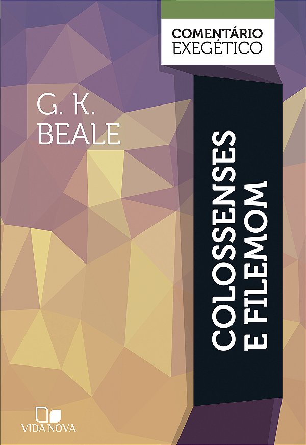Livro Colossenses e filemom: comentário exegético