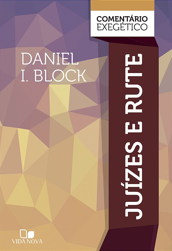 Livro Juízes e Rute: comentário exegético
