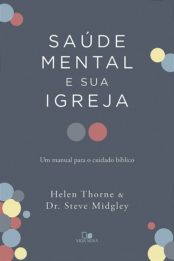 Livro Saúde mental e sua igreja: Um manual para o cuidado...