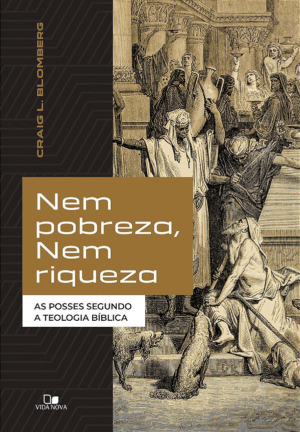 Livro Nem pobreza, nem riqueza: As posses segundo a teolo...