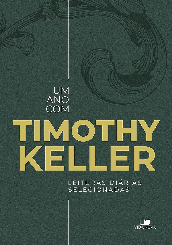 Livro Um ano com Timothy Keller: Leituras diárias selecionadas