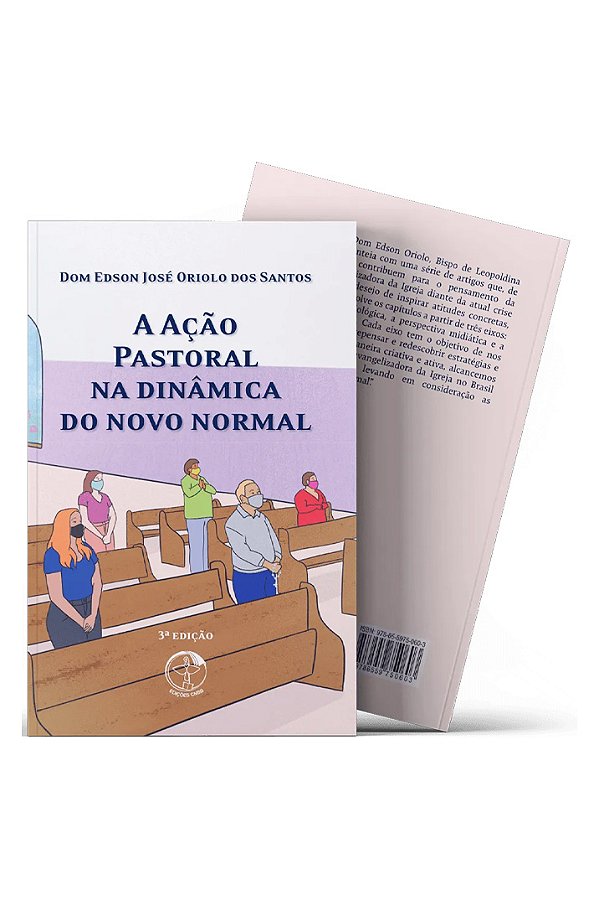 Livro A acao pastoral na dinamica do novo normal - 3ª edicao