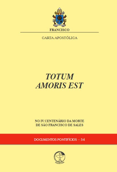 Livro Carta Apostólica Totum Amoris Est: No Iv Centenário Da Mo...
