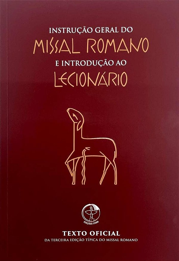 Livro Instrução Geral sobre o Missal Romano e Introdução ao Lec...