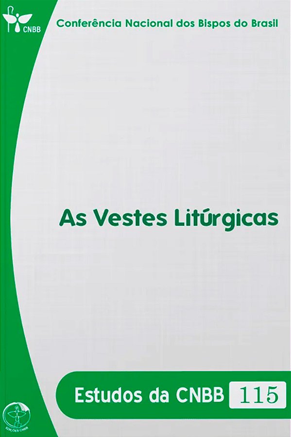 Livro Estudos da CNBB 115: as vestes liturgicas