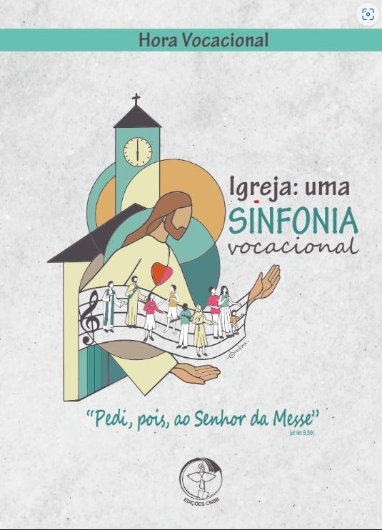 Livro Hora Vocacional - Igreja: Uma Sinfonia Vocacional