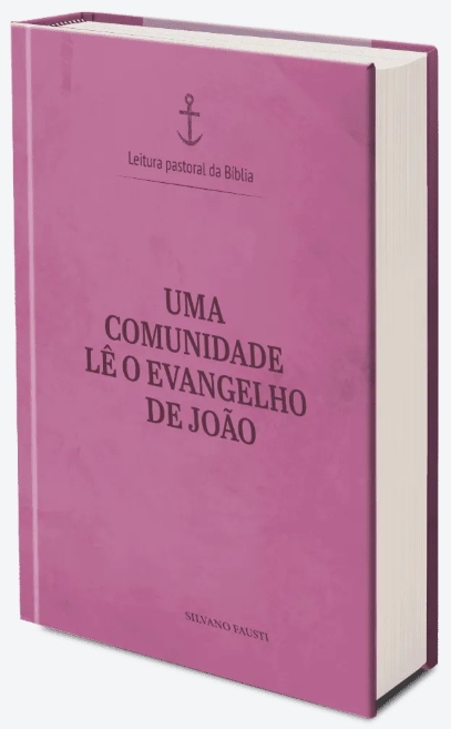 Livro Uma comunidade lê o Evangelho de João - Leitura Pastoral ...
