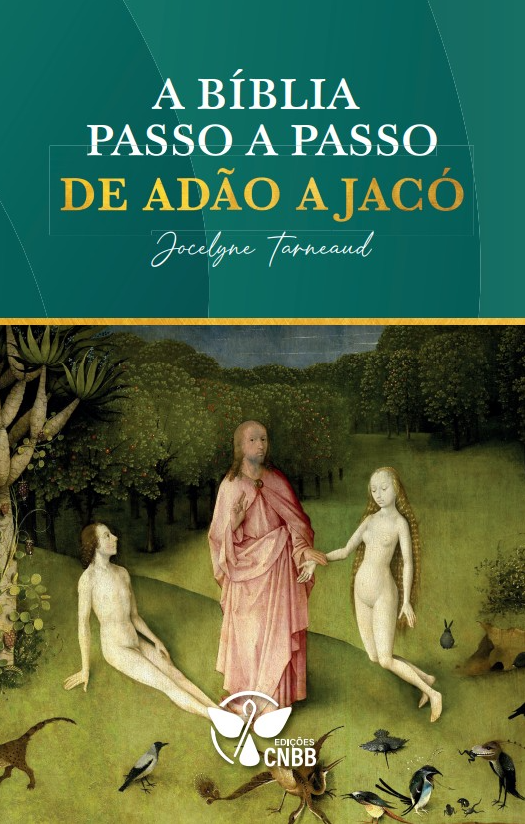 Livro A Bíblia passo a passo: de Adão a Jacó