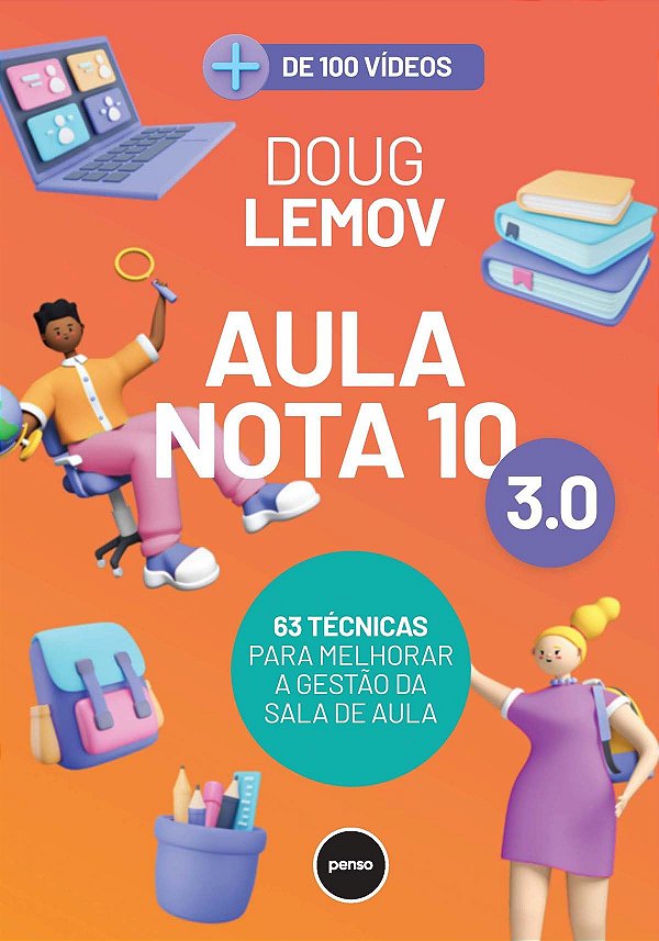 Livro Aula Nota 10 3.0: 63 Técnicas para Melhorar a Gestã...