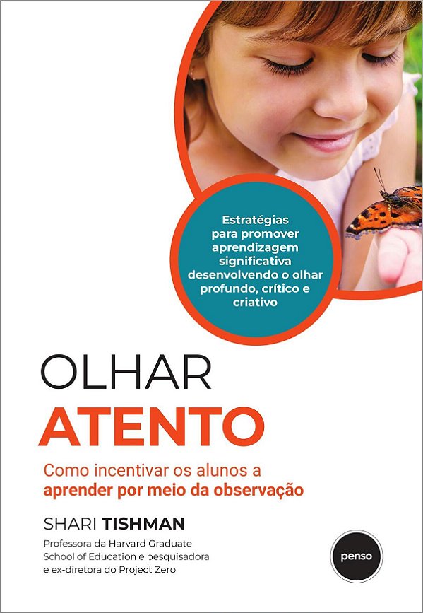Livro Olhar Atento - Como Incentivar Os Alunos A Aprender...