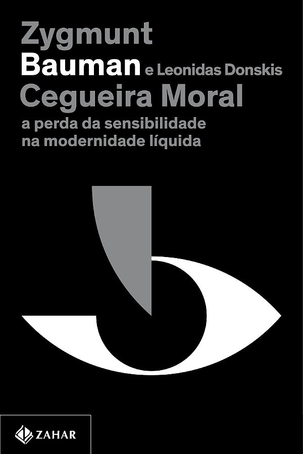 Livro Cegueira moral (Nova edição): A perda da sensibilid...
