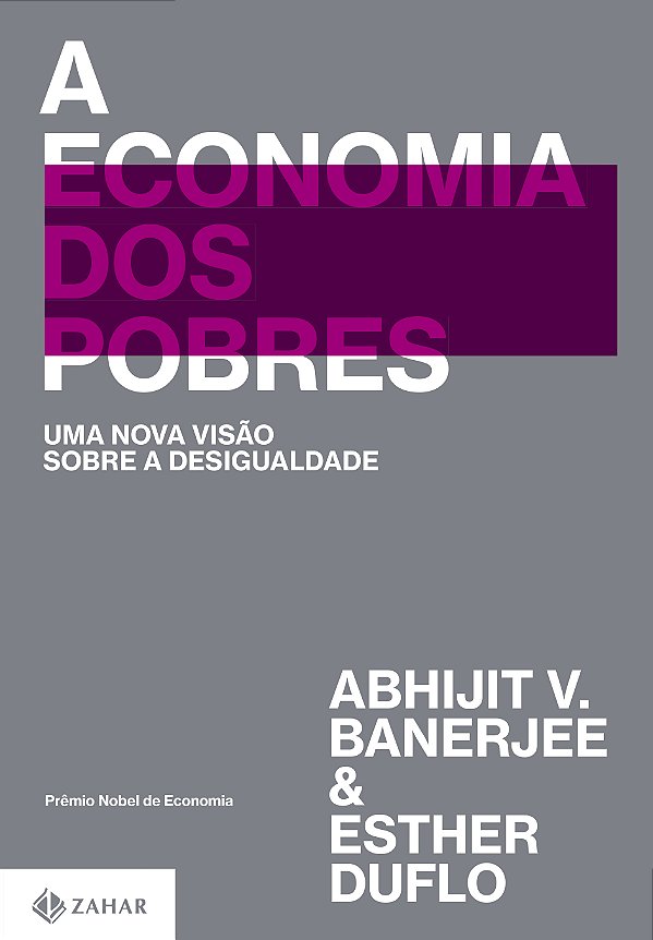 Livro A economia dos pobres: Uma nova visão sobre a desig...