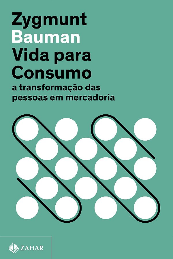 Livro Vida para consumo (Nova edição): A transformação da...