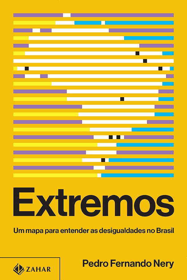 Livro Extremos - Um Mapa Para Entender As Desigualdades N...
