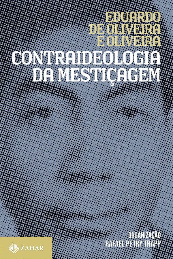 Livro Contraideologia Da Mestiçagem