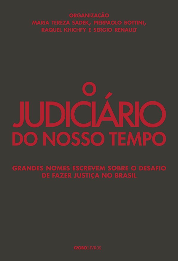 Livro O Judiciário do nosso tempo: Grandes nomes escrevem...