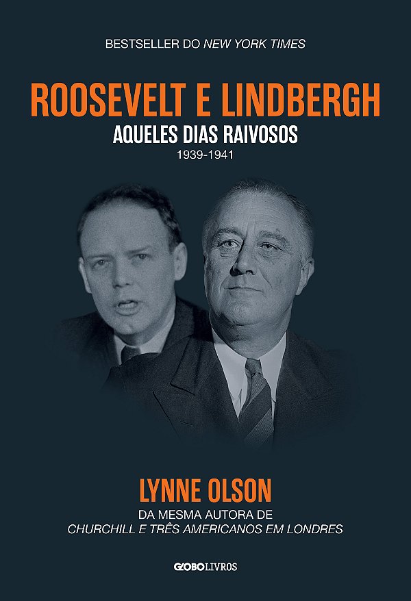 Livro Roosevelt & Lindbergh: Aqueles dias raivosos (1939-...