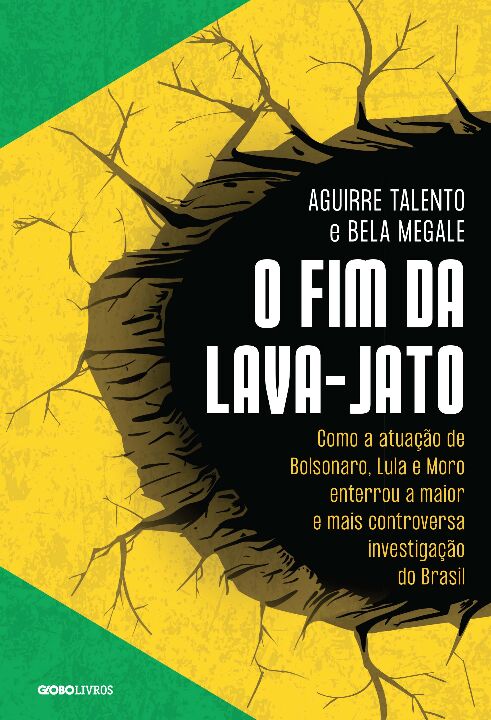 Livro O fim da Lava-Jato: Como a atuação de Bolsonaro, Lu...