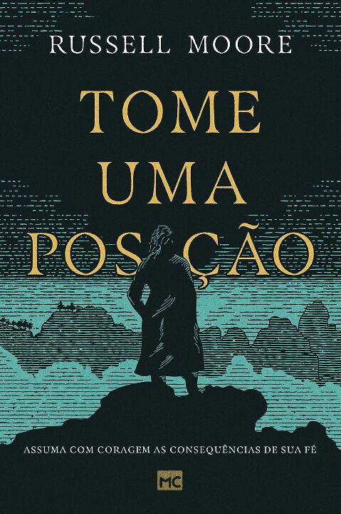Livro Tome uma posição: Assuma com coragem as consequênci...