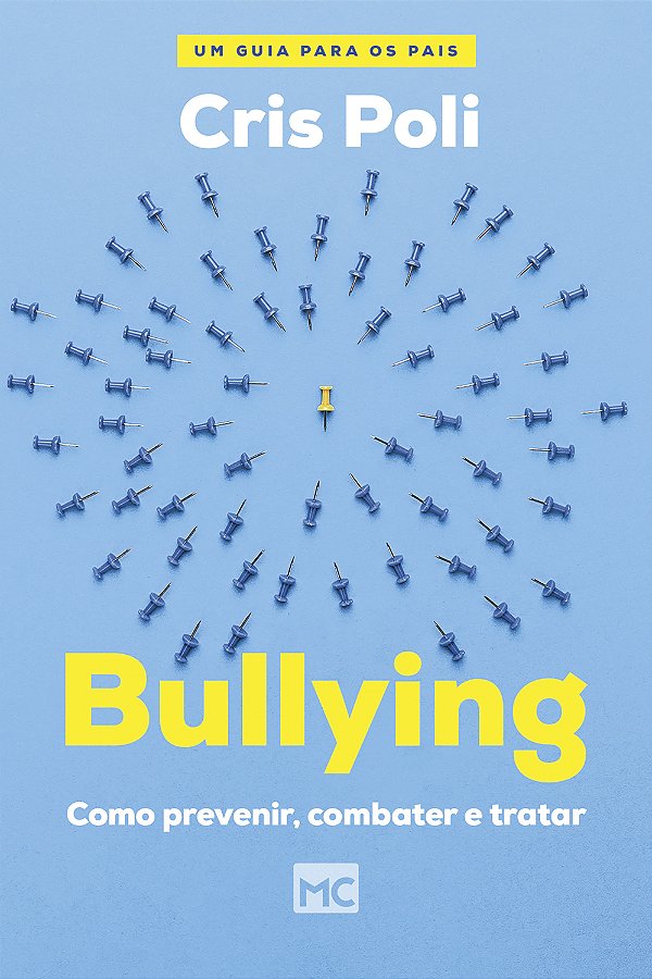 Livro Bullying: Como prevenir, combater e tratar