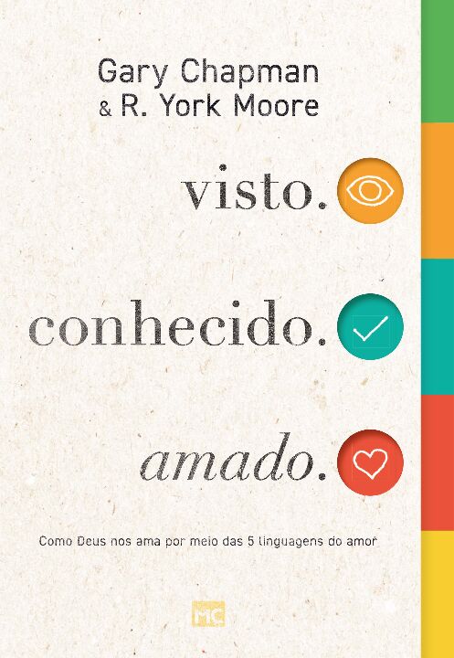 Livro visto. conhecido. amado.: Como Deus nos ama por mei...