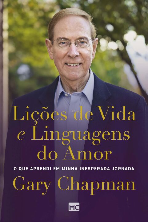 Livro Lições de vida e linguagens do amor: O que aprendi ...